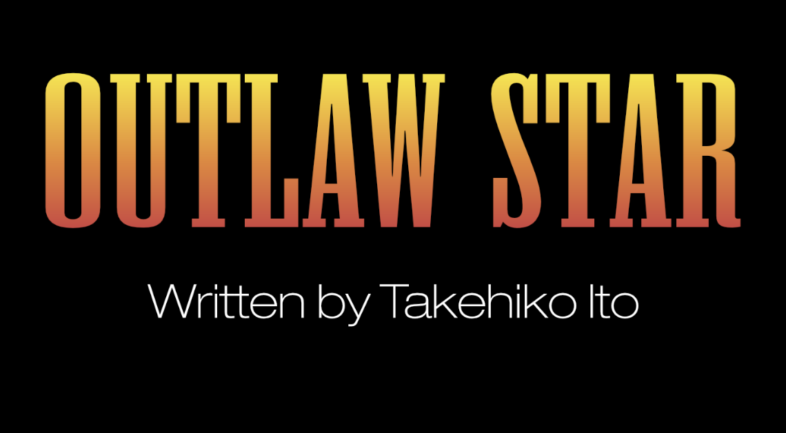 Outlaw Star: Chapter 01